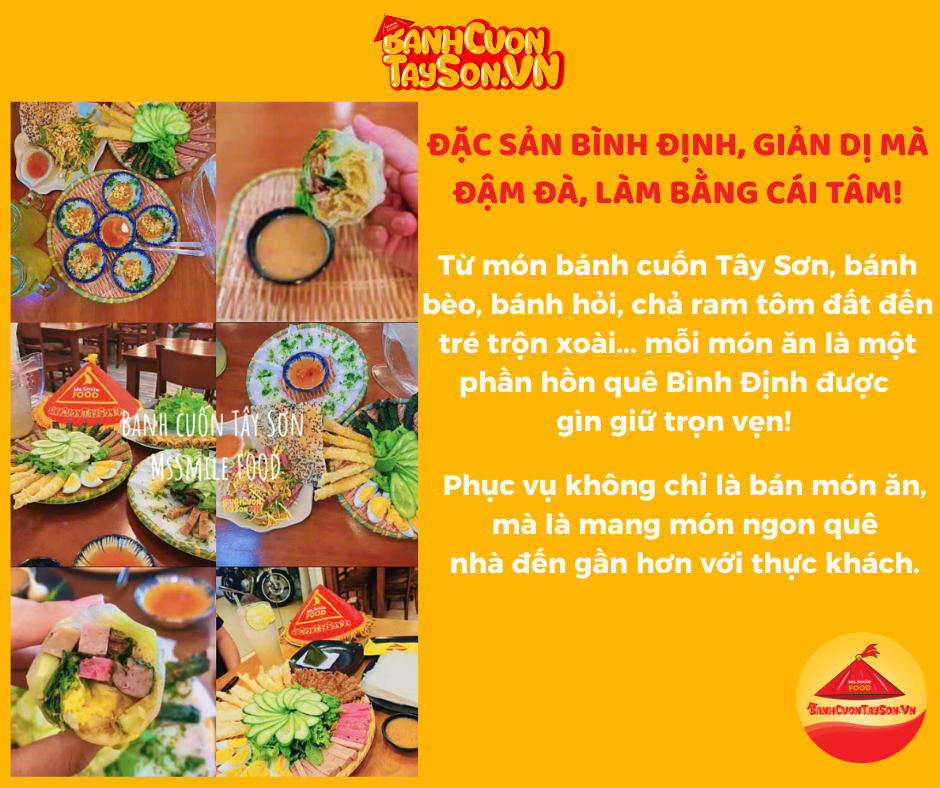 MÓN NGON BÌNH ĐỊNH GIỮ TRỌN HƯƠNG QUÊ TRONG TỪNG PHẦN ĂN TẠI BÁNH CUỐN TÂY SƠN MSSMILE FOOD