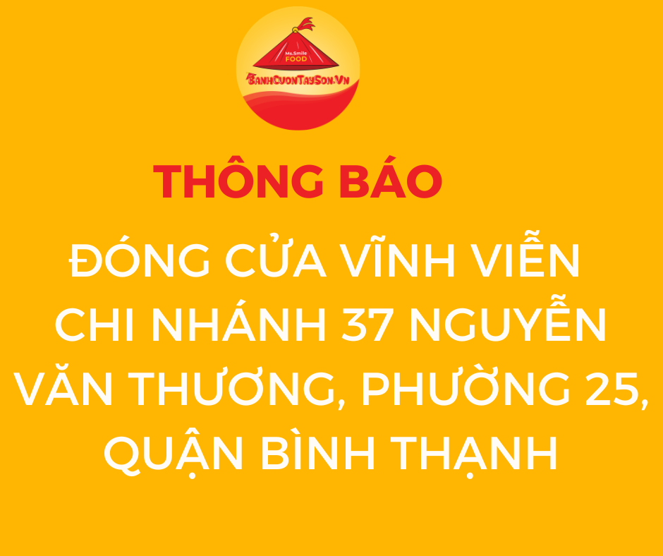 Thông báo đóng cửa chi nhánh 37 nguyễn văn thương, bình thạnh.