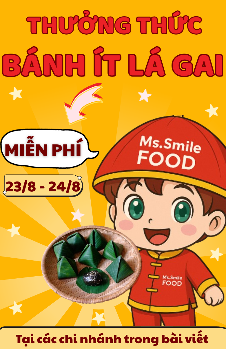 TRI ÂN NGỌT LÀNH – NHẬN NGAY BÁNH ÍT LÁ GAI