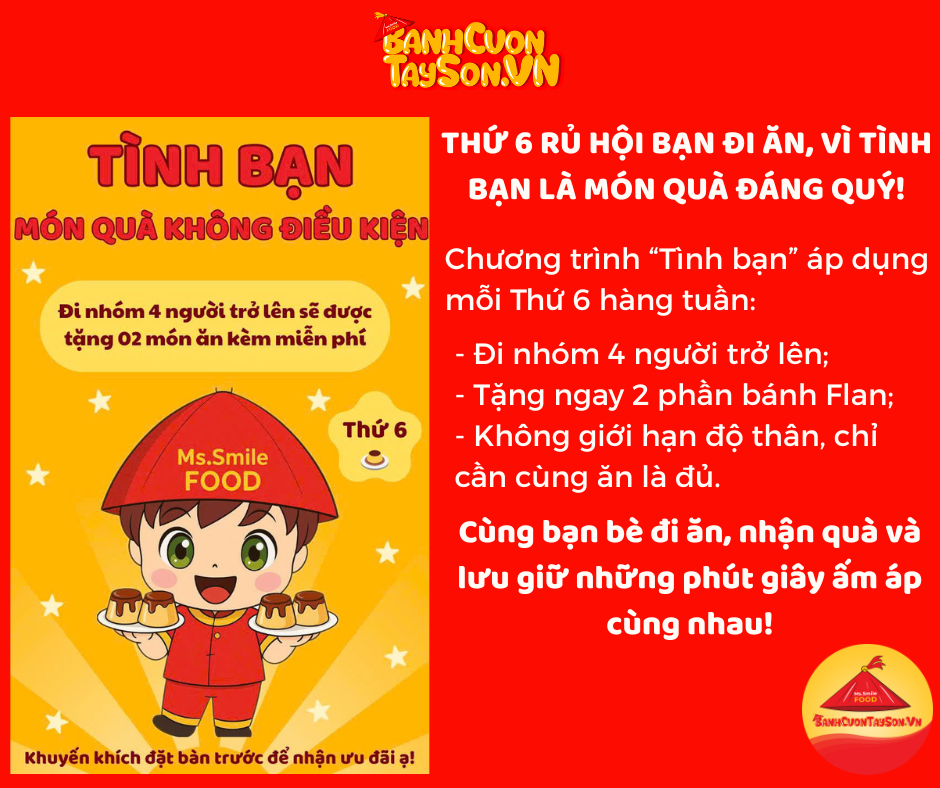 THỨ 6 GẶP GỠ BẠN BÈ, NHẬN NGAY ƯU ĐÃI ĐẶC BIỆT TẠI BÁNH CUỐN TÂY SƠN MSSMILE FOOD!