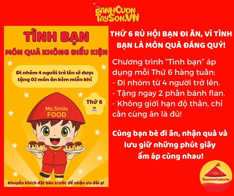 THỨ 6 TỤ TẬP BẠN BÈ, NHẬN NGAY ƯU ĐÃI ĐẶC BIỆT TẠI BÁNH CUỐN TÂY SƠN MSSMILE FOOD!