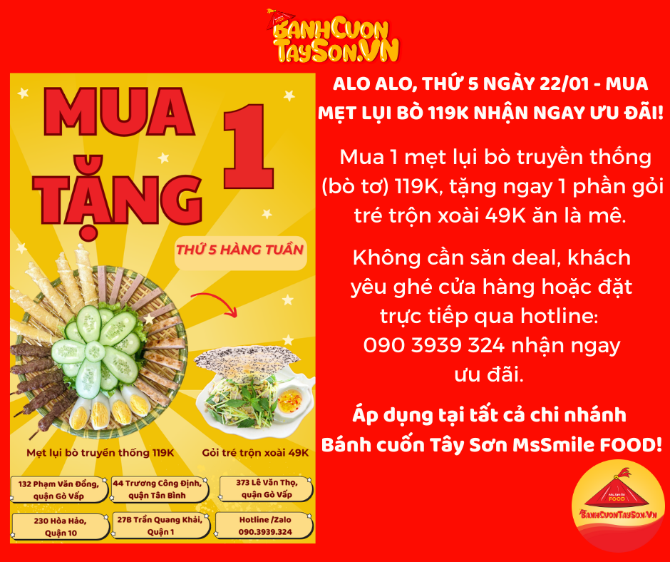 ALO ALO, THỨ 5 NGÀY 22/01 - MUA 01 MẸT LỤI BÒ 119K NHẬN NGAY 01 PHẦN GỎI TRÉ TRỘN XOÀI 49K