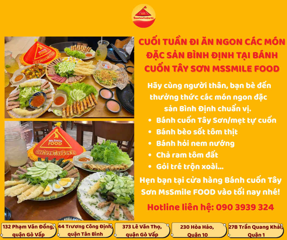 ĐỔI GIÓ CUỐI TUẦN VỚI NHỮNG MÓN ĐẶC SẢN BÌNH ĐỊNH CHUẨN VỊ TẠI BÁNH CUỐN TÂY SƠN MSSMILE FOOD