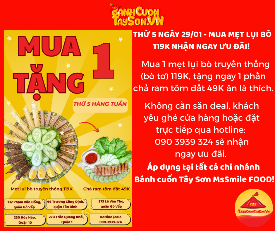 DEAL SIÊU ƯU ĐÃI THỨ 5: MUA MẸT LỤI BÒ TRUYỀN THỐNG 119K, NHẬN NGAY CHẢ RAM TÔM ĐẤT 49K!